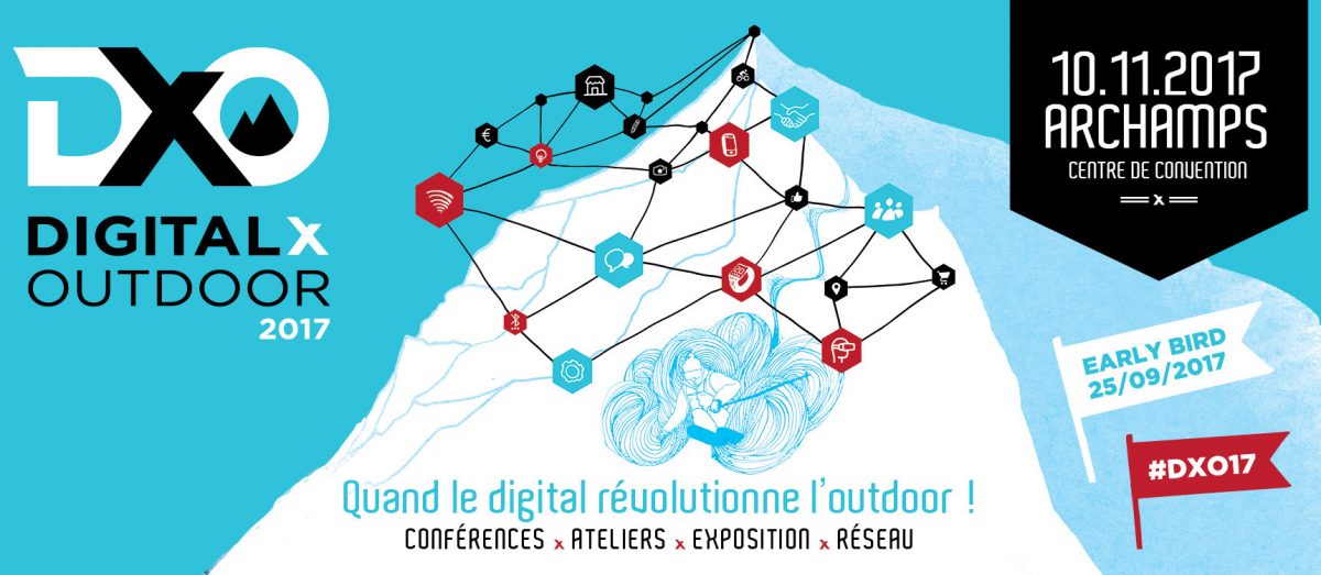 #DxO17 2ème édition du Digital x Outdoor 2017 ou quand le digital rencontre l’outdoor !