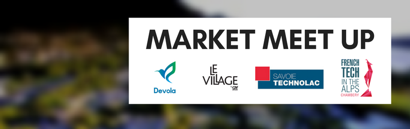 #webmarketing : Market Meet Up à Savoie Technolac tous les premier mercredi du mois